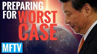 CHINA Prepares for "Worst Case" Scenario