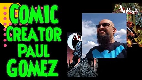 Interview with Comic Creator Paul Gomez #kickstarter #Comics #indycomics