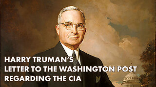 Harry Truman's Letter to the Washington Post regarding the CIA after the JFK assassination.