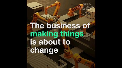 The business of making things is about to change.