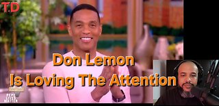 Don Lemon Is Loving The Attention