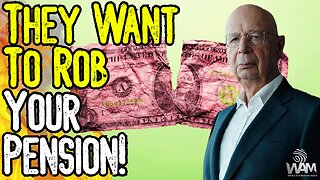 WARNING: TECHNOCRATS WANT TO ROB YOUR PENSION! - Massive Move For The Great Reset!