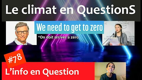 Le climat en QuestionS ⚡️ CO2, nouveaux nuages, Bill Gates et Greta main dans la main.