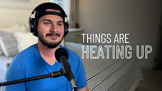 Episode 80 - Things Are Heating Up!