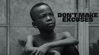 DON'T MAKE EXCUSES - Motivational Speech