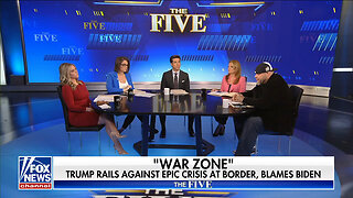 'The Five': Trump Bashes Biden For Creating Crisis At The Border