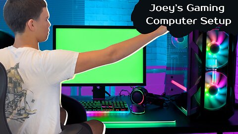 Joey’s Gaming Computer Setup