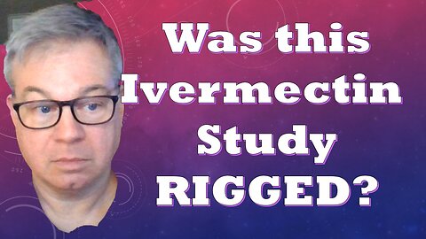 Was this Ivermectin Study Flawed From the Start? The Principle Study