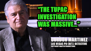 VEGAS POLICE DETECTIVE: "THE TUPAC INVESTIGATION WAS MASSIVE"