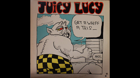 Juicy Lucy - Get A Whiff A This (1971) [Complete LP]