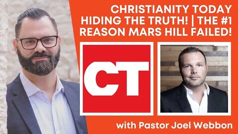 CHRISTIANITY TODAY Hiding The Truth! | The #1 Reason MARS HILL Failed!