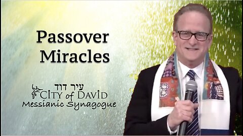 Passover Miracles