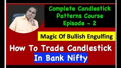 How to trade candlestick in Bank Nifty, complete candlest chart pattern course