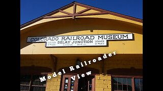 Colorado Railroad Museum - Model Railroader View