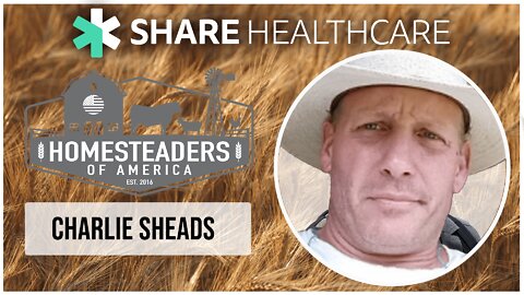 Charlie Sheads Interview - Homesteaders of America 2022 Conference