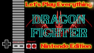 Let's Play Everything: Dragon Fighter