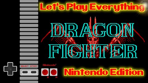 Let's Play Everything: Dragon Fighter