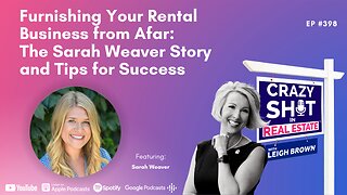 Furnishing Your Rental Business from Afar: The Sarah Weaver Story and Tips for Success