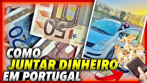 Como juntar dinheiro em Portugal? Como baixar o preço conta de luz? Como economizar energia?