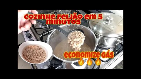 Cozinhe Feijão em cinco minutos economizando Gás