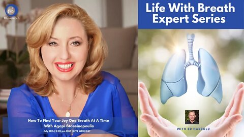 How to Find Your Joy One Breath at a Time With Agapi Stassinopoulis