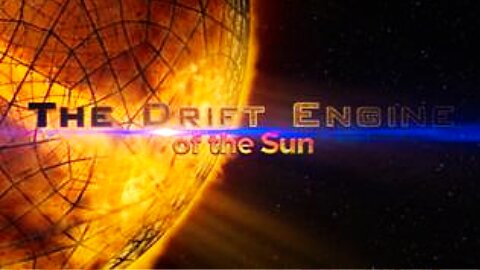 The Drift Engine of the Sun & The Safire Sun we have built!?