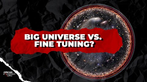 Does a Big Universe Defeat the Fine-Tuning Argument?