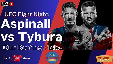 UFC Aspinall vs Tybura | Expert Analysis and Picks | Live Stream🟥