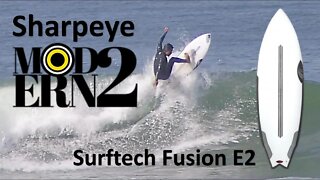 Sharpeye Modern 2 Surfboard in Surftech E2 Construction