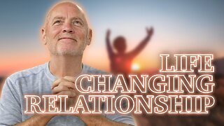 Life Changing Relationship | Purely Bible #121