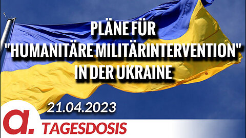 US und polnische Pläne für eine „humanitäre Militärintervention“ in Ukraine | Von Rainer Rupp