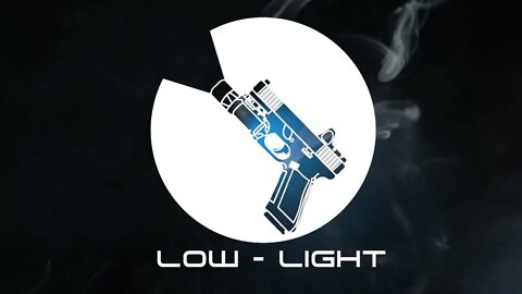 Low Light ( NEW CLASS FROM GFL)