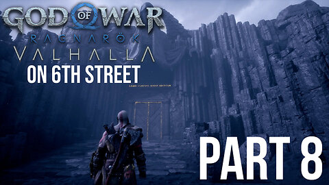 God of War: Ragnarök Valhalla on 6th Street Part 8