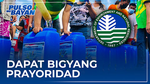 Pagtitipid ng tubid at pagsasaayos ng water services, dapat bigyang prayoridad - DENR