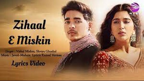 Zihaal e Miskin (Video) Javed-Mohsin || Rohit Z, Nimrit A || Kunaal V