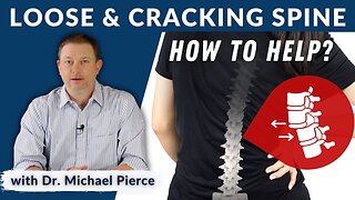 What to do for a loose cracking spine