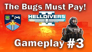 The Bugs Must Pay! Helldivers 2 | HGEmpire | Gameplay #3