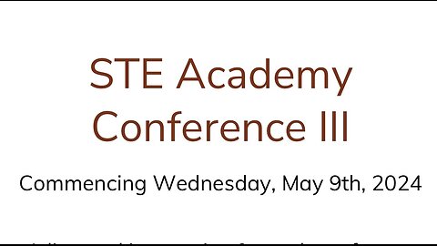 STE Conference May 9th Start (link to description box)