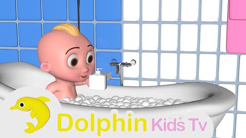 Bath Song For Kids | Nursery Rhymes & Kids Songs | Dolphin Kids Tv