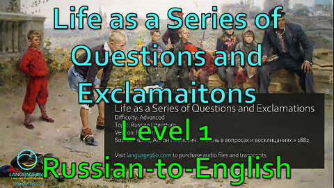 Life as a Series of Questions and Exclamations: Level 1 - Russian-to-English