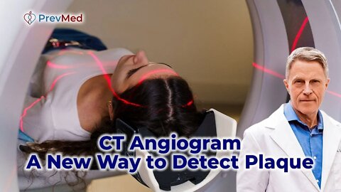 CT Angiogram, A New Way to Detect Plaque