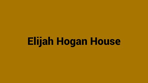 Elijah Hogan House