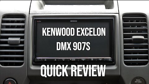 Kenwood Excelon DMX907S Radio Review