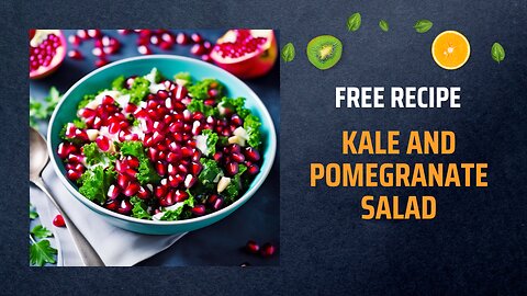 Free Kale and Pomegranate Salad Recipe 🥗🍃+ Healing Frequency🎵
