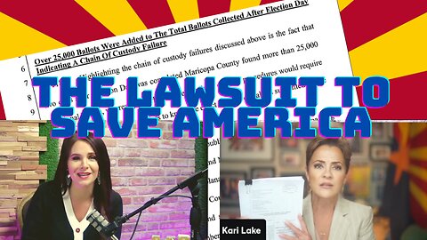 Kari Lake Files Explosive Lawsuit: ‘This Is A Case To Save Our Country’