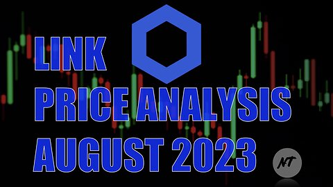 LINK price prediction August 2023 - CHAINLINK price analysis | NakedTrader