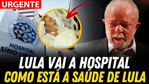 AGORA‼️ Lula tem forte dores e vai a hospital , Lula teve câncer em 2011