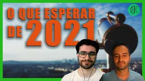 🔵O QUE ESPERAR DE 2021? | O que estamos conectando para este ano