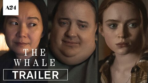 The Whale | Official Movie Trailer | TV & MOVIES
