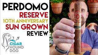 Perdomo Reserve 10th Anniversary Sun Grown Cigar Review